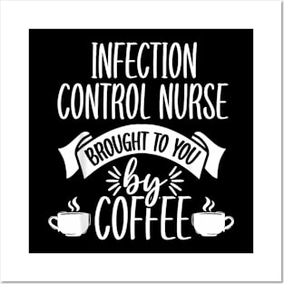 Infection Control Nurse Coffee  RN Prevention Nursing Posters and Art